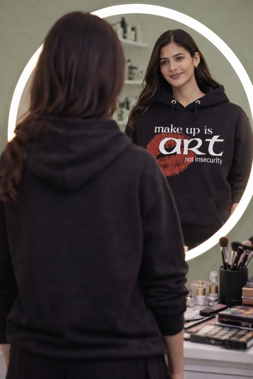 Makeup Is Art Not Insecurity Black Hoodie